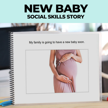 Social Narrative: New Baby: Editable (Printable PDF ) Life Skills - AdaptEd4SpecialEd